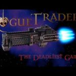 Rogue Trader - The Deadliest game